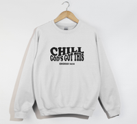 Load image into Gallery viewer, Chill, God’s Got This - Christian Sweatshirt