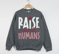 Load image into Gallery viewer, Raise Kind Humans - Sweatshirt

