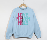 Load image into Gallery viewer, Love Never Fails - Christian Sweatshirt
