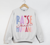 Load image into Gallery viewer, Raise Kind Humans - Sweatshirt
