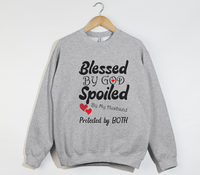 Load image into Gallery viewer, Blessed By God, Spoiled By My Husband - Wife Sweatshirt

