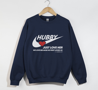 Load image into Gallery viewer, Hubby, Just Love Her - Christian Sweatshirt
