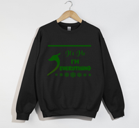 Load image into Gallery viewer, It&#39;s Me I&#39;m Everything - Christmas Sweatshirt
