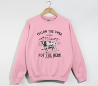 Load image into Gallery viewer, Follow The Word, Not The Herd - Christian Sweatshirt
