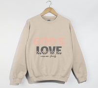 Load image into Gallery viewer, God&#39;s Love Never Fails - Christian Sweatshirt

