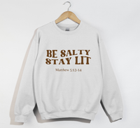 Load image into Gallery viewer, Be Salty Stay Lit - Christian Sweatshirt
