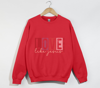 Load image into Gallery viewer, Love Like Jesus - Sweatshirt
