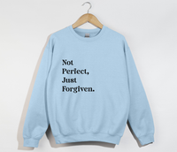Load image into Gallery viewer, Not Perfect, Just Forgiven - Christian Sweatshirt
