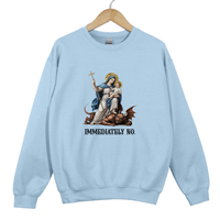 Load image into Gallery viewer, Immediately No Shirt - Christian Humor Crewneck Catholic Sweatshirt