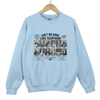 Load image into Gallery viewer, Ain't No Hood Like Sainthood - Christian Catholic Saint Sweatshirt