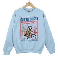Load image into Gallery viewer, Get In Loser Faith Feral Freedom Raccoon Shirt - Funny Patriotic Raccoon Sweatshirt