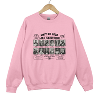 Load image into Gallery viewer, Ain't No Hood Like Sainthood - Christian Catholic Saint Sweatshirt