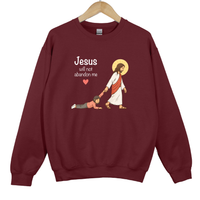 Load image into Gallery viewer, Jesus Will Not Abandon Me Sweatshirt - Christian Women Shirt