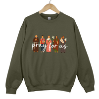 Load image into Gallery viewer, Pray For Us Catholic Sweatshirt - Jesus Believer Shirt, Trendy Disciples Sweater