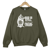 Load image into Gallery viewer, God Is Still Working On My Facial Expression - Sarcastic Faith Humor Christian Sweatshirt
