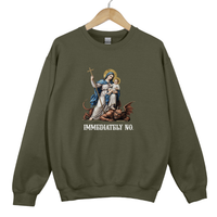 Load image into Gallery viewer, Immediately No Shirt - Christian Humor Crewneck Catholic Sweatshirt