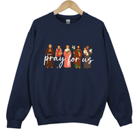 Load image into Gallery viewer, Pray For Us Catholic Sweatshirt - Jesus Believer Shirt, Trendy Disciples Sweater