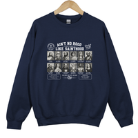 Load image into Gallery viewer, Ain't No Hood Like Sainthood - Christian Catholic Saint Sweatshirt