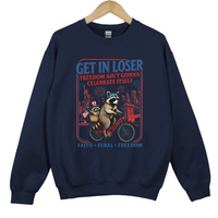 Load image into Gallery viewer, Get In Loser Faith Feral Freedom Raccoon Shirt - Funny Patriotic Raccoon Sweatshirt
