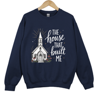 Load image into Gallery viewer, The House That Built Me Sweatshirt - Church Outfit Christian Sweatshirt