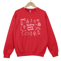 Load image into Gallery viewer, Teaching Future Saints Sweatshirt - Catholic Teacher Trendy Top, Catechists Sweater
