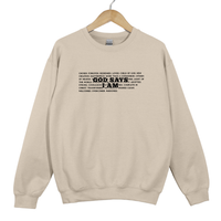 Load image into Gallery viewer, God Says I Am Christian Sweatshirt - Inspirational Faith Shirt